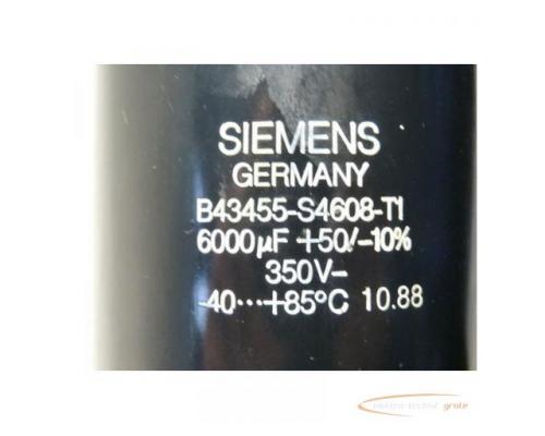 Siemens B43455-S4608-T1 Kondensator 6000 µF + 50 / - 10 % 350 V - 40 _ + 85 ° C Herstellungsjahr 10 - Bild 2