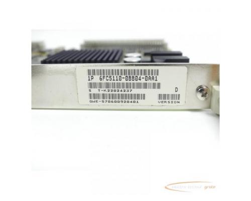 Siemens 6FC5110-0BB04-0AA1 NC-CPU Version D SN:T-K22024237 - Bild 5