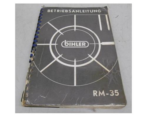 BIHLER RM10, RM25, RM35, RM40, GRM50, GRM80, MH1-4, UMH, GSE1, KT3216, LV50, AS6199 Betriebsanleitun - Bild 6