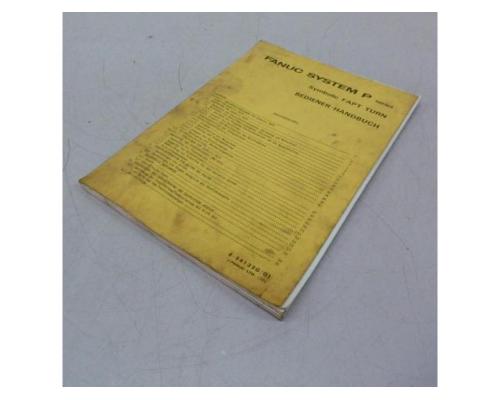 FANUC System P series Bediener- Handbuch, Betriebsanleitung, Bedienungsa - Bild 1